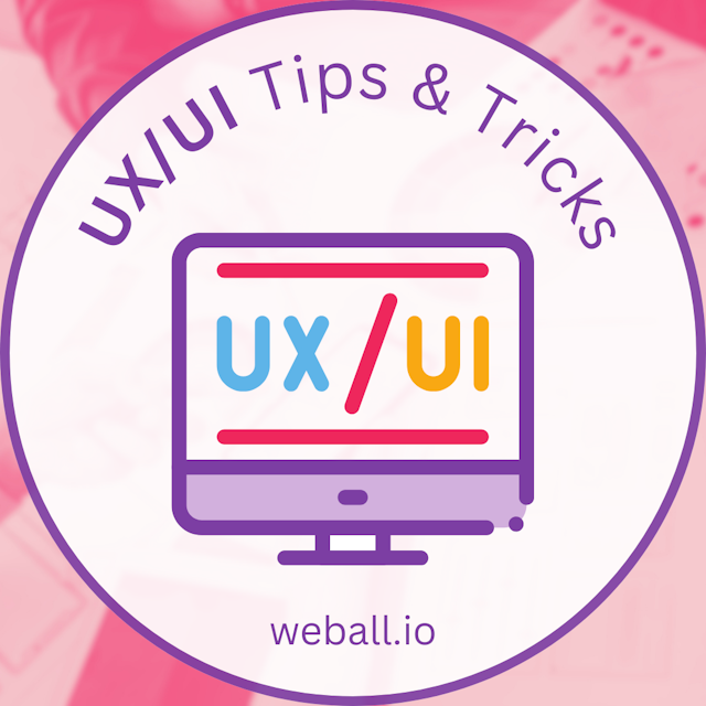UX/UI Tips & Tricks 🎨💡